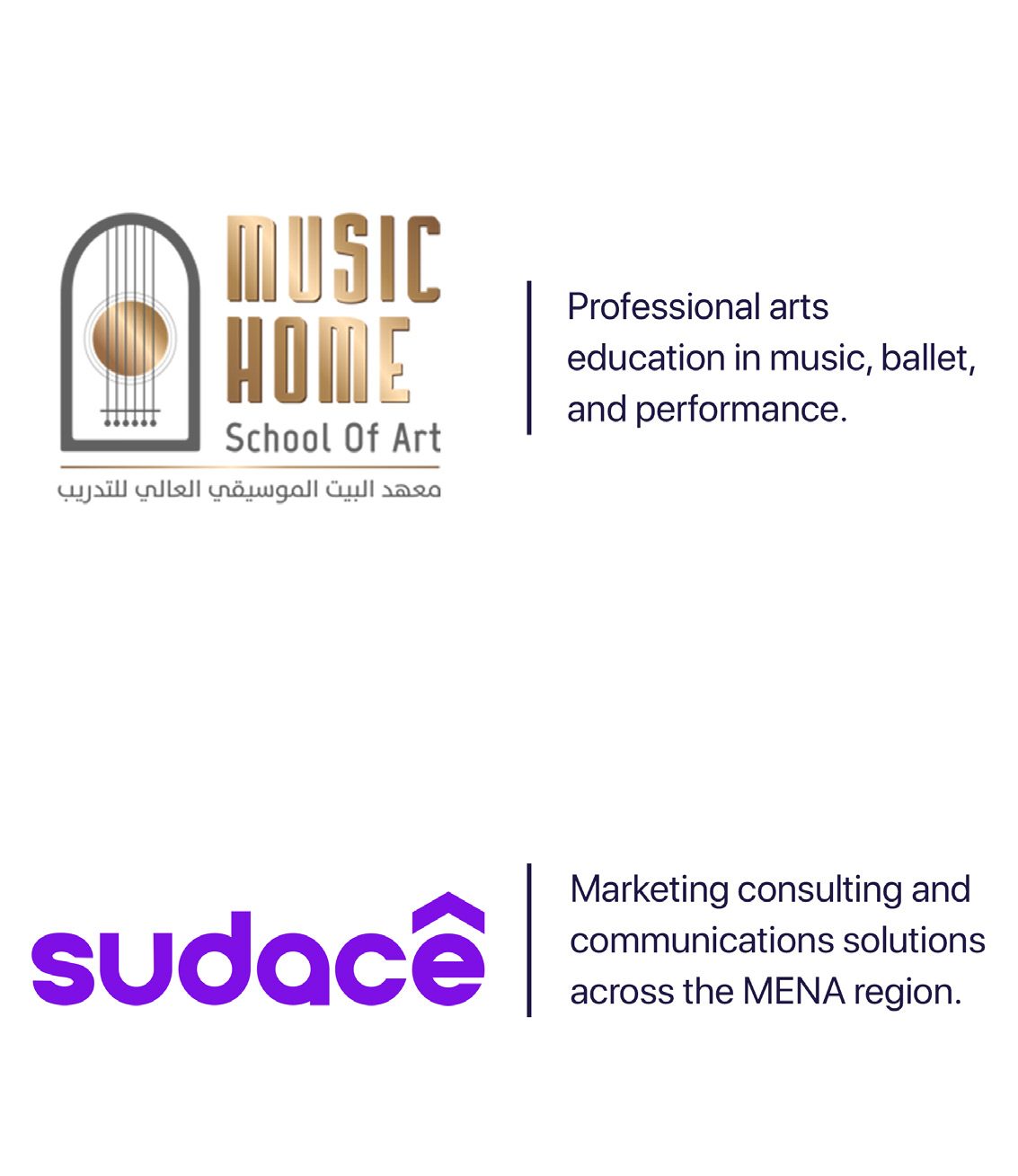 Music Home School of Art — professional arts education in music, ballet and performance. Sudace — marketing consulting and communications solutions across the MENA region.